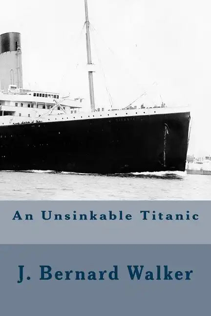 An Unsinkable Titanic - Paperback