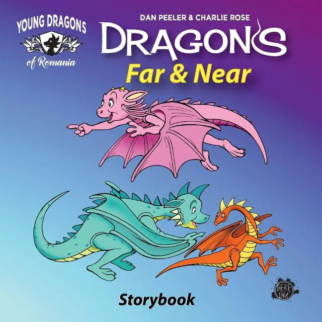 Dragons Far And Near: The Picture Book - Paperback