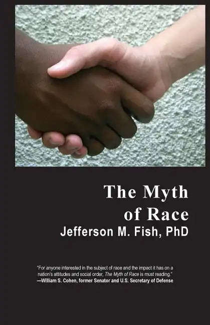 The Myth of Race - Paperback