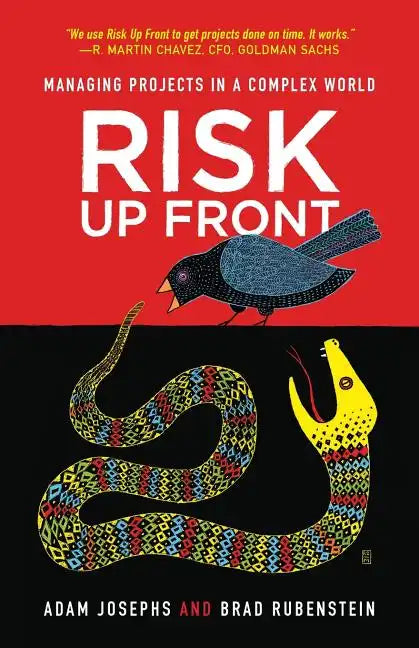 Risk Up Front: Managing Projects in a Complex World - Paperback