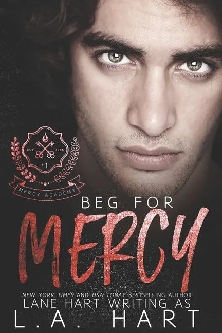 Beg for Mercy: A High School Bully Romance - Paperback