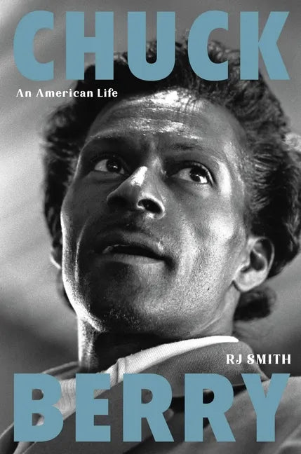 Chuck Berry: An American Life - Hardcover