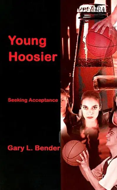 Young Hoosier: Seeking Acceptance - Paperback