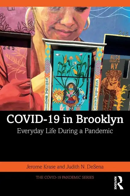 Covid-19 in Brooklyn: Everyday Life During a Pandemic - Paperback