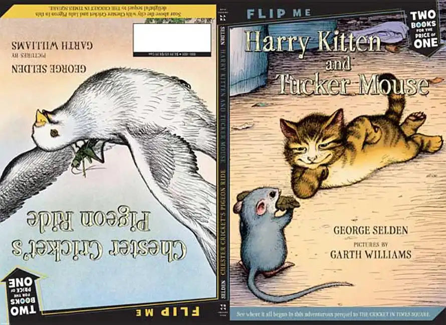 Harry Kitten and Tucker Mouse / Chester Cricket's Pigeon Ride: Two Books in One - Paperback