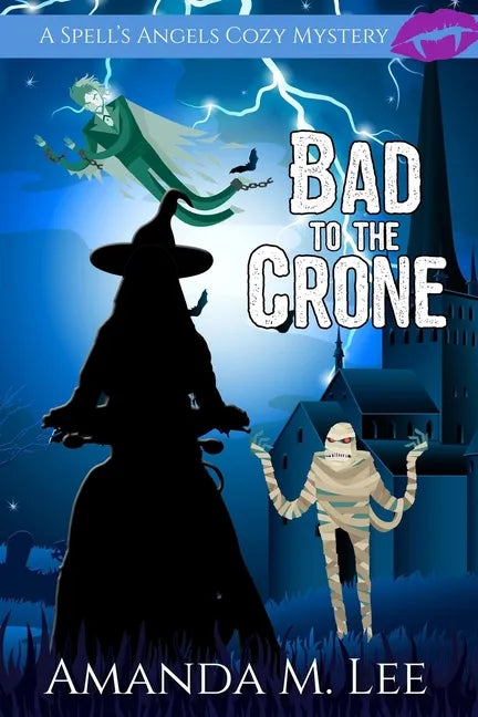 Bad to the Crone - Paperback