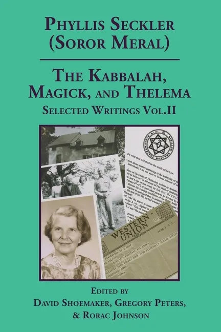 The Kabbalah, Magick, and Thelema. Selected Writings Volume II - Paperback