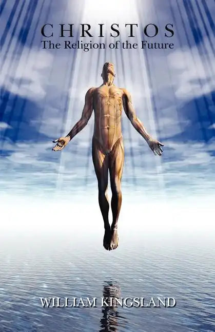 Christos: The Religion of the Future - Paperback