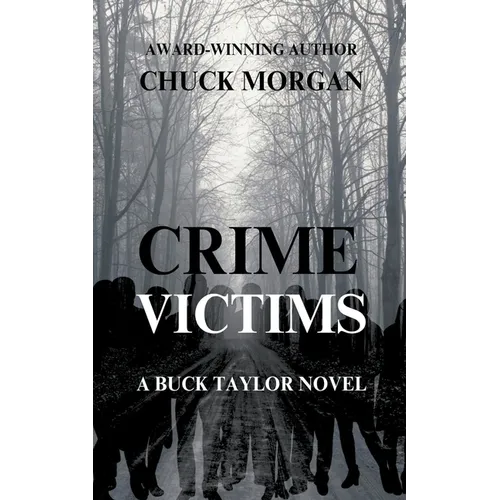 Crime Victims, A Buck Taylor Novel - Paperback