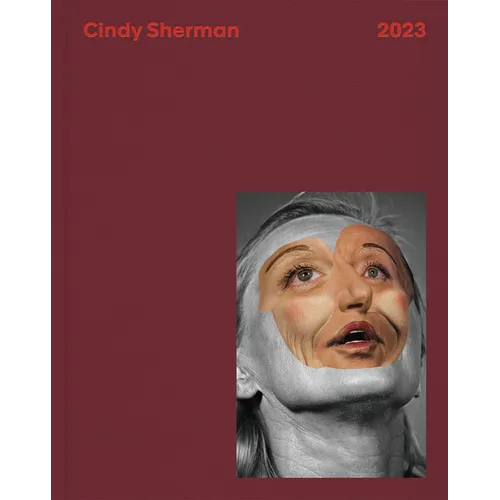 Cindy Sherman: 2023 - Hardcover