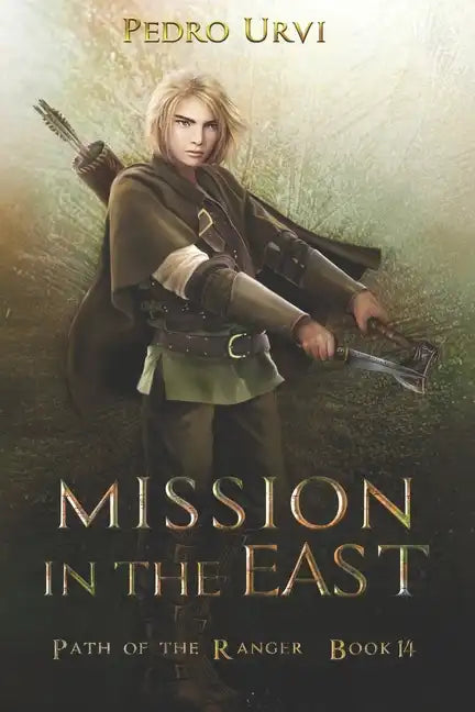 Mission in the East: (Path of the Ranger Book 14) - Paperback