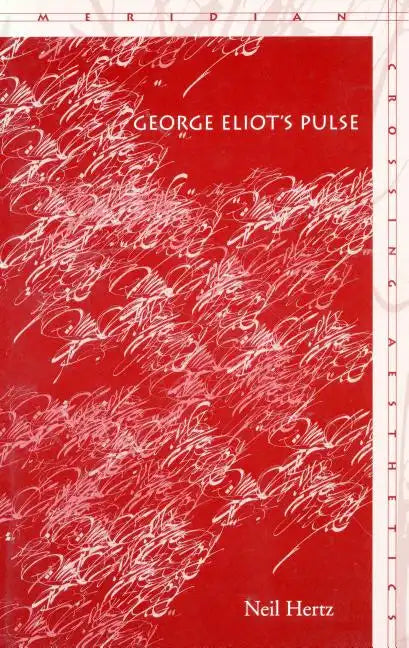 George Eliot's Pulse - Paperback
