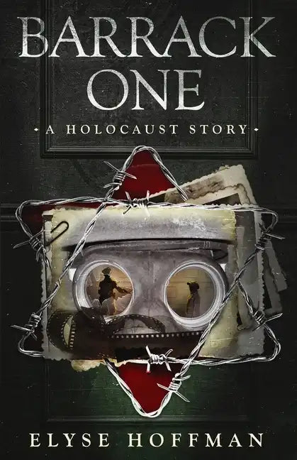 Barrack One: A Holocaust Story (Book 5 of the Barracks Series) - Paperback