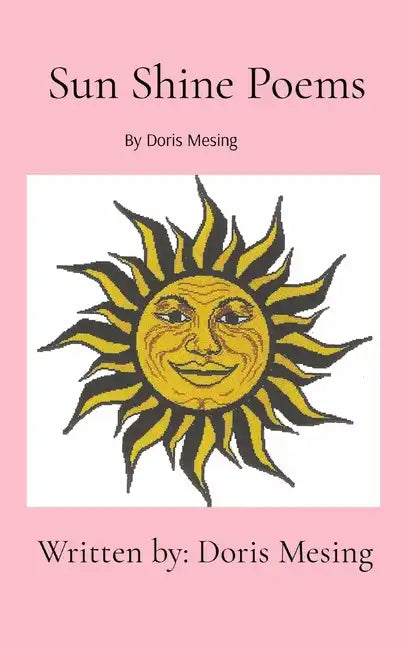 Sun Shine Poems - Hardcover