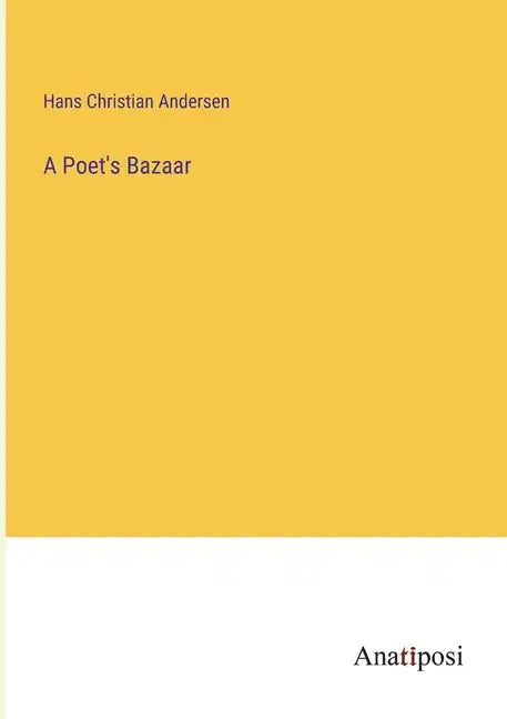 A Poet's Bazaar - Paperback