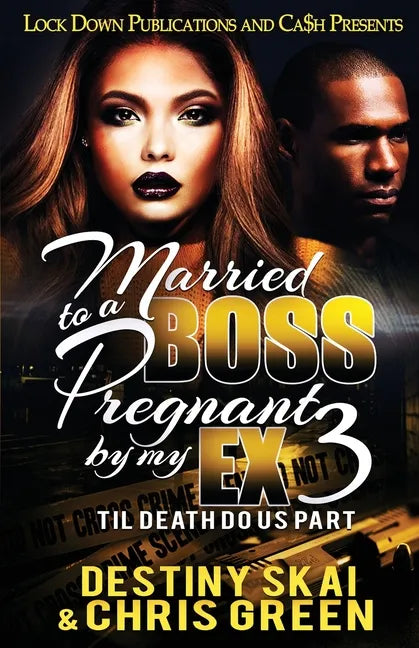 Married to a Boss, Pregnant by my Ex 3: Til Death Do Us Part - Paperback
