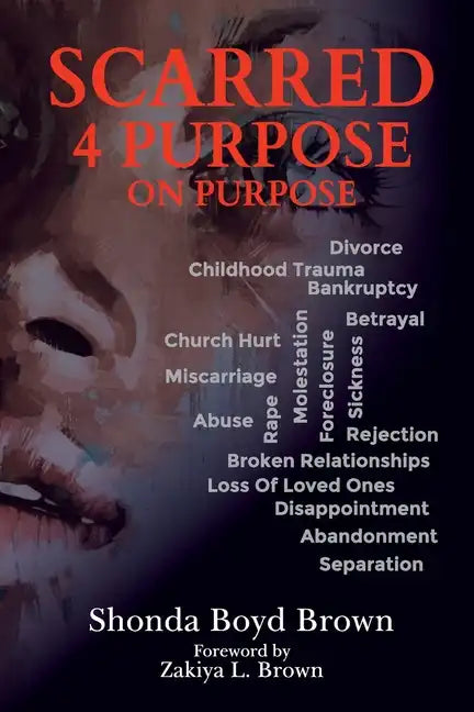 Scarred 4 Purpose On Purpose - Paperback
