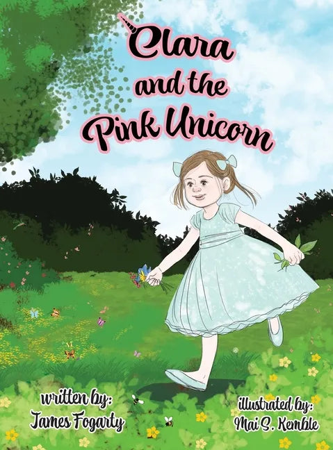 Clara and the Pink Unicorn - Hardcover