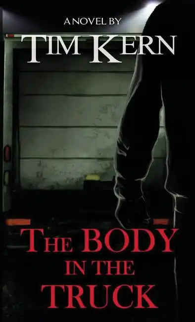 The Body in the Truck - Paperback