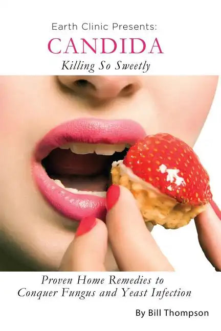 Candida: Killing So Sweetly - Paperback