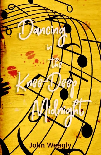 Dancing in the Knee-Deep Midnight: a collection of short stories - Paperback