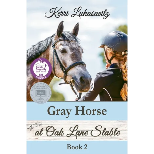 Gray Horse at Oak Lane Stable - Paperback