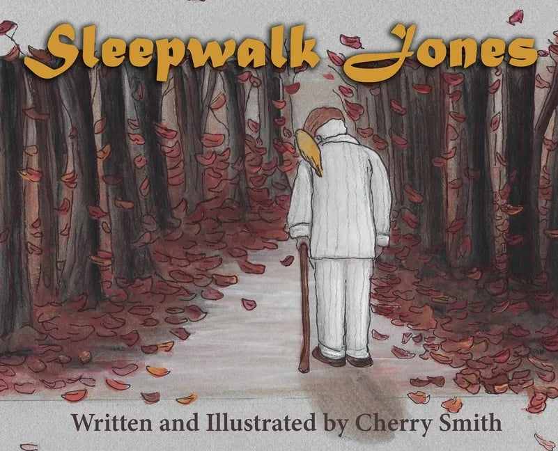 Sleepwalk Jones - Hardcover