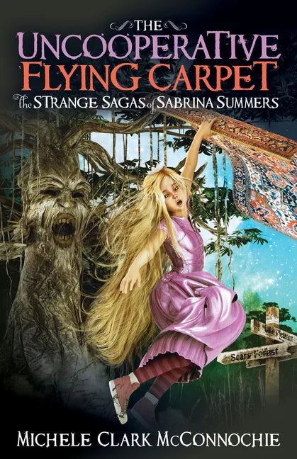 The Uncooperative Flying Carpet: The Strange Sagas of Sabrina Summers - Paperback