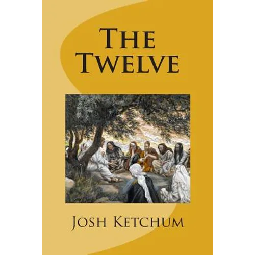 The Twelve: A Bible Class Study Guide - Paperback