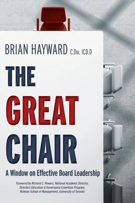 The Great Chair: A Window on Effective Board Leadership - Paperback
