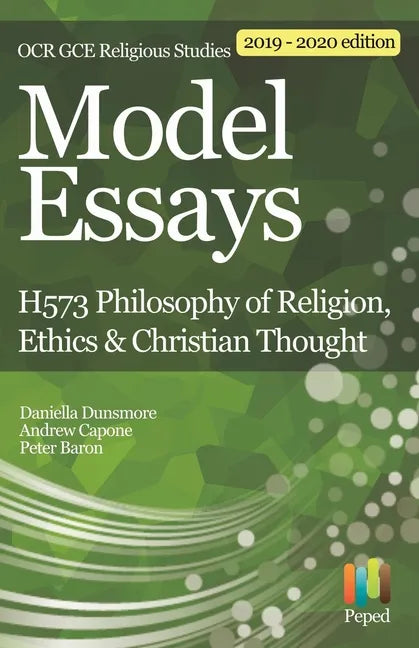 Model Essays for OCR GCE Religious Studies: H573 Philosophy of Religion, Ethics & Christian Thought - Paperback