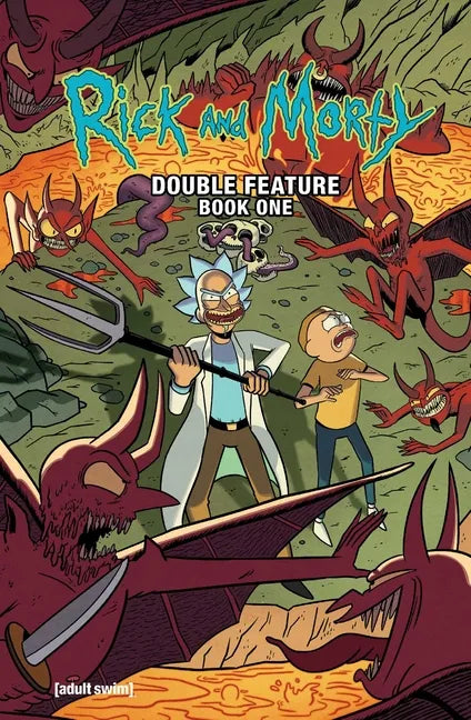 Rick and Morty: Deluxe Double Feature Vol. 1 - Hardcover