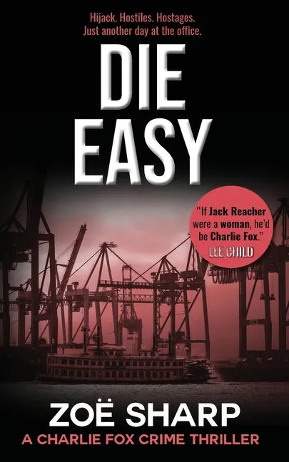 Die Easy: #10: Charlie Fox Crime Mystery Thriller Series - Paperback