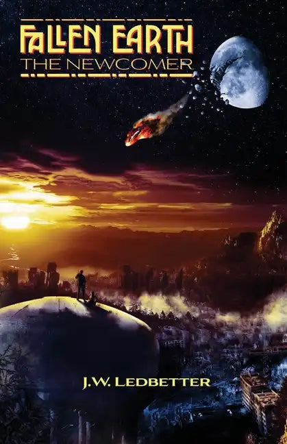 Fallen Earth: The Newcomer - Paperback