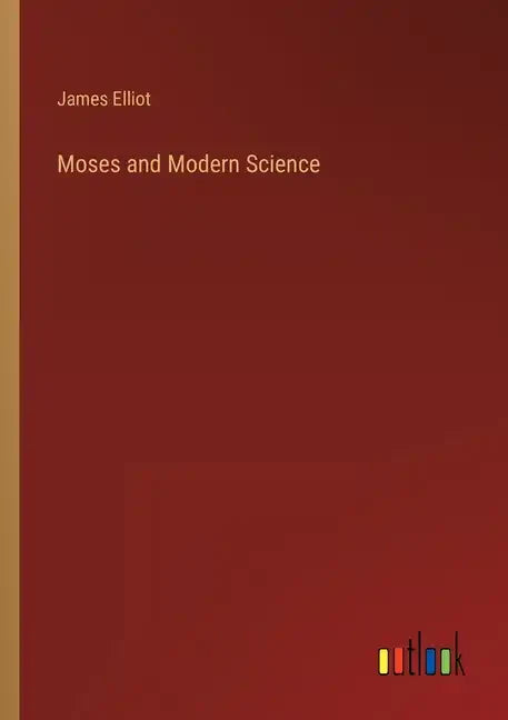 Moses and Modern Science - Paperback