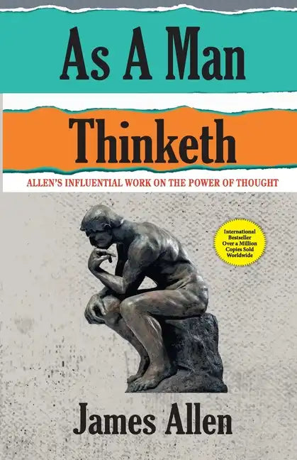 As A Man Thinketh - Paperback