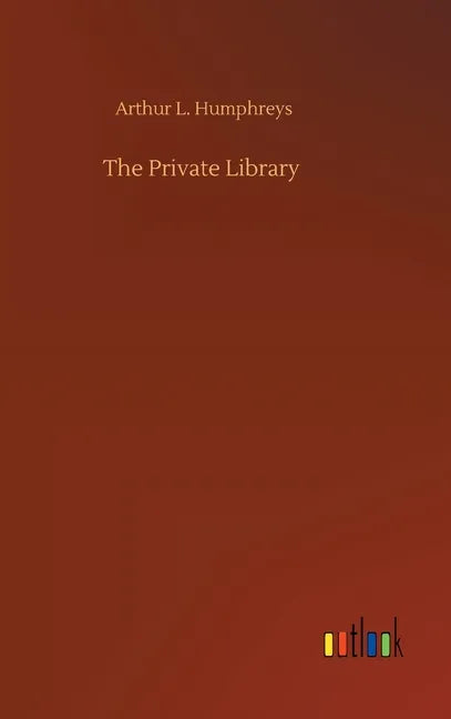 The Private Library - Hardcover