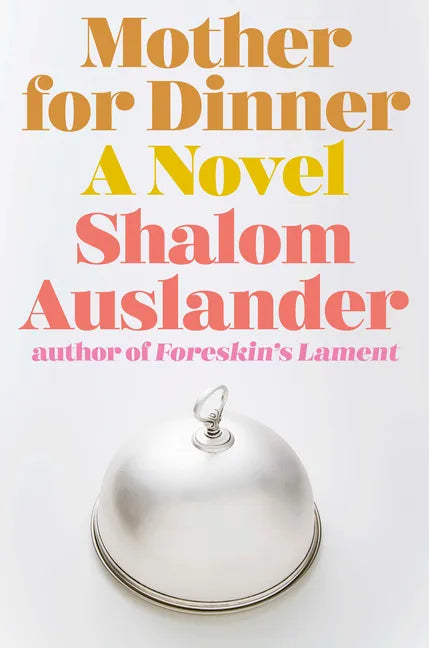 Mother for Dinner - Hardcover
