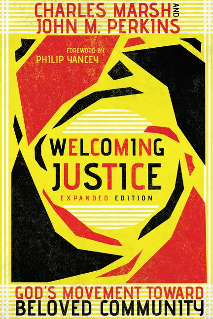 Welcoming Justice: God's Movement Toward Beloved Community - Paperback