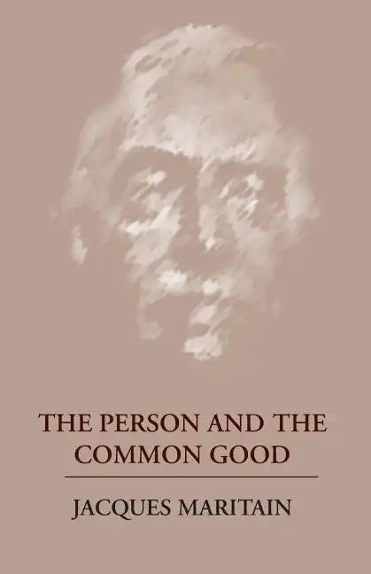 The Person and the Common Good - Paperback