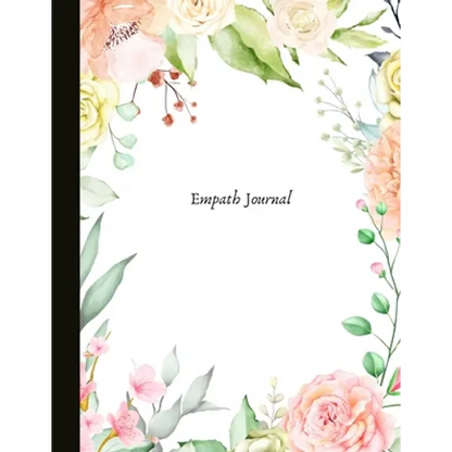 Empath Journal: A Journal for HSPs and Empaths, track your energy levels, mood, write out your experience, monitor your self-care and - Paperback