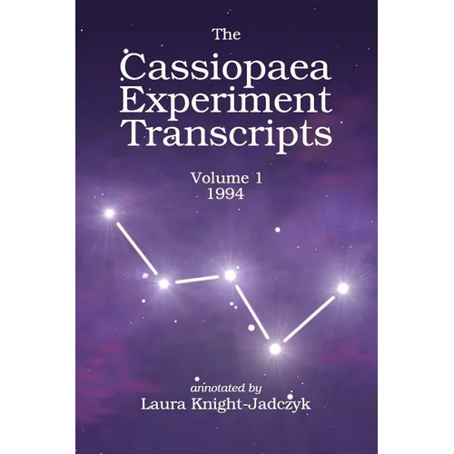 The Cassiopaea Experiment Transcripts 1994 - Paperback