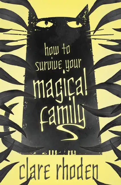 How to Survive Your Magical Family - Paperback