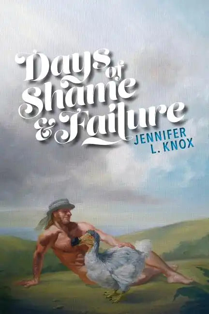 Days of Shame & Failure - Paperback