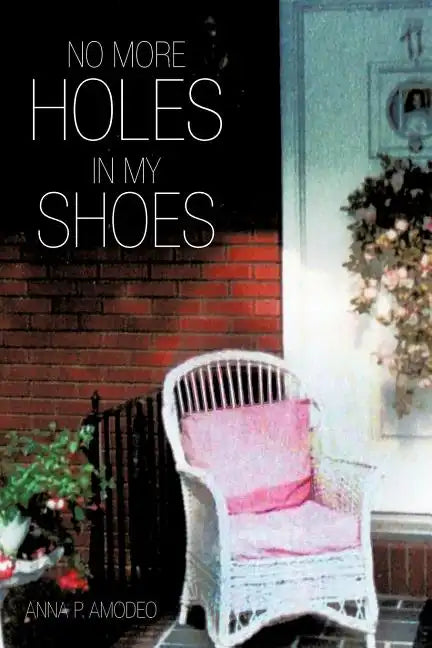 No More Holes in My Shoes - Paperback