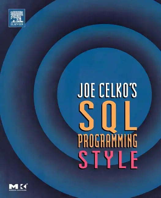 Joe Celko's SQL Programming Style - Paperback