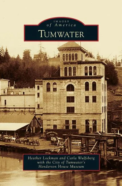 Tumwater - Hardcover