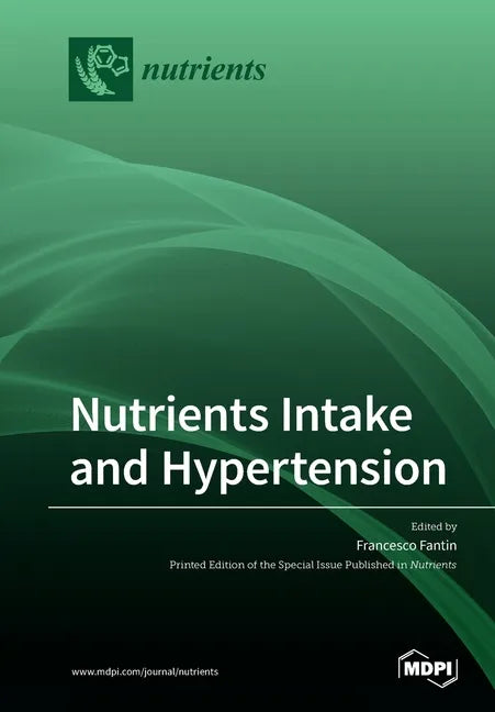 Nutrients Intake and Hypertension - Paperback