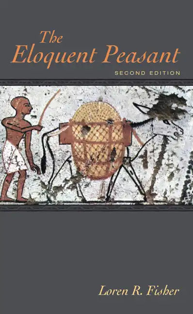 The Eloquent Peasant, 2nd edition - Paperback