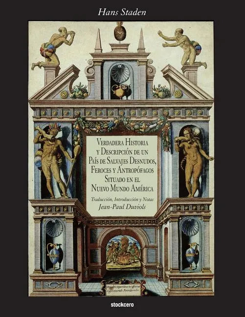 Verdadera Historia y Descripcion de Un Pais - Paperback